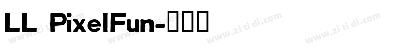 LL PixelFun字体转换